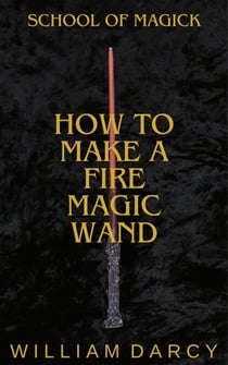 How to Make a Fire Magic Wand - School of Magick, #1