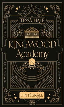 Kingwood Academy - L'Intégrale - Une romantasy envoûtante qui mêle dark academia et reverse harem