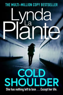 Cold Shoulder - An addictive crime thriller (Lorraine Page Book 1)