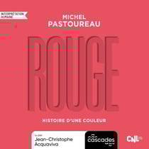Histoire d'une couleur - Rouge