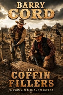 The Coffin Fillers - Long Jim and Windy, #1