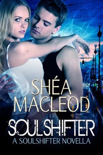 Soulshifter - Sunwalker Saga: Soulshifter Trilogy, #3