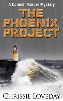 The Phoenix Project - A Cornish Murder Mystery Series