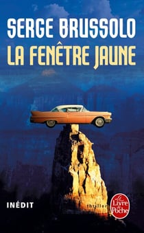 La Fenêtre jaune - Inédit