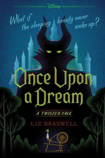 Once Upon a Dream - A Twisted Tale