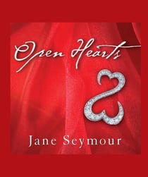 Open Hearts - If Your Heart Is Open, Love Will Always Find Its Way In