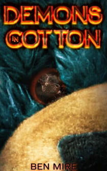 Demons in Cotton