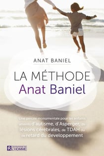 La méthode Anat Baniel - METHODE ANAT BANIEL [NUM]