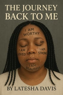 The Journey Back To Me