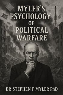 Myler's Psychology of Political Warfare - Warfare, #4