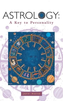 Astrology - A Key to Personality