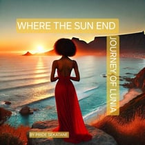 Where The Sun End :Journey Of Lunia