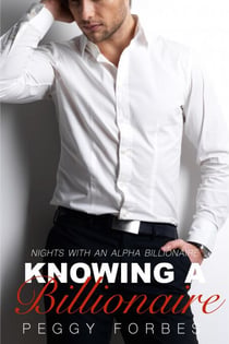 Knowing a Billionaire - Nights with an Alpha Billionaire, #2
