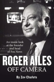 Roger Ailes - Off Camera