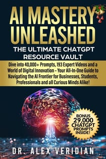 AI Mastery Unleashed: The Ultimate ChatGPT Resource Vault - DigiDog, #5