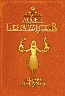 L'Épouvanteur poche, Tome 11 - Alice et l'Épouvanteur