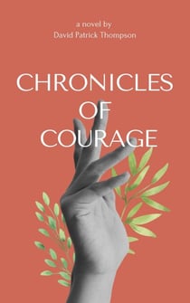 Chronicles of Courage - Sagas, #2