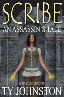 Scribe: An Assassin's Tale (A Short Story)