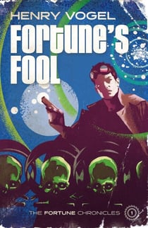 Fortune's Fool - Fortune Chronicles, #1