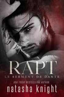 Rapt : le serment de Dante - Un mariage maudit, #3