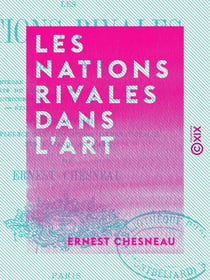 Les Nations rivales dans l'art - Peinture, sculpture