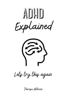 ADHD Explained - 0.1, #0.8