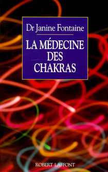 La médecine des chakras
