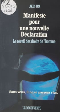 Manifeste pour une nouvelle Déclaration : le réveil des droits de l'homme - Le réveil des droits de l'homme