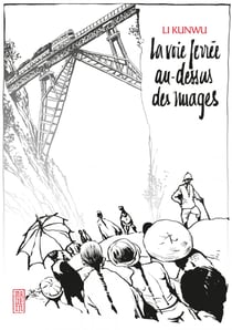 La voie ferrée au-dessus des nuages