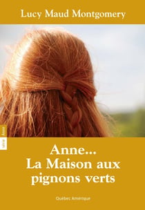 Anne 01 - Anne… La Maison aux pignons verts