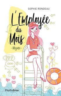 L'Employée du mois - Vol. 1 - Mégane