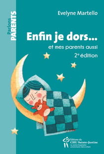 Enfin je dors... et mes parents aussi - 2e édition