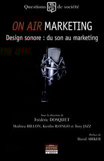 On Air Marketing - Design sonore : du son au marketing