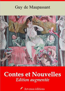 Les Contes et Nouvelles de Maupassant (Plus de 350 contes) – L'INTEGRALE: Le Horla, Boule de Suif, La maison Tellier, Yvette, Miss Harriet, Toine, L'inutile beauté et plus - Nouvelle édition