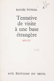 Tentative de visite à une base étrangère