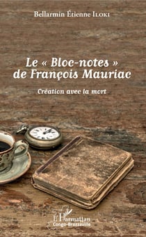 Le "Bloc-notes" de François Mauriac - Création avec la mort