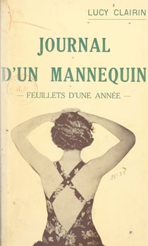 Journal d'un mannequin - Feuillets d'une année