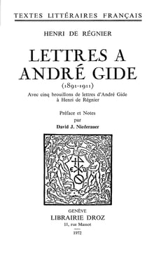 Lettres à André Gide - (1891-1911)