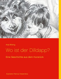 Wo ist der Dilldapp? - Eine Geschichte aus dem Hunsrück