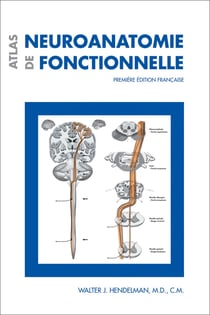 Atlas de neuroanatomie fonctionnelle - Première édition française