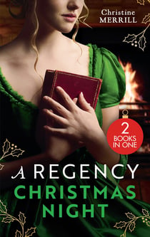 A Regency Christmas Night - The Mistletoe Wager / A Regency Christmas Carol