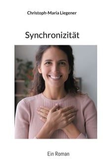 Synchronizität - Ein Roman