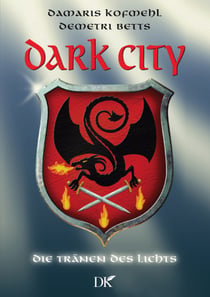 Dark City - Die Tränen des Lichts