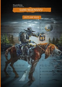 Outlaw Man Nuottikirja - Partituuri + Stemmat