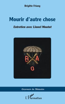 Mourir d'autre chose - <em>Entretien avec Lionel Moutot</em>