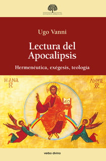 Lectura del Apocalipsis - Hermenéutica, exégesis, teología
