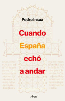 Cuando España echó a andar