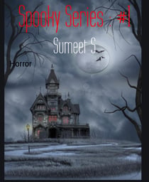 Spooky Series : #1