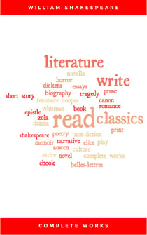 The Complete Works of William Shakespeare, - Othello; Antony and Cleopatra; Cymbeline; Pericles...