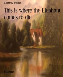 This is where the Elephant comes to die